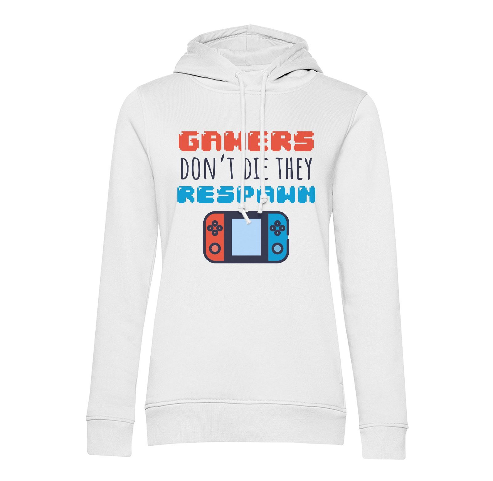 Sweat À Capuche Gamers Don't Die They Respawn /Jeux Vidéo Retro Gaming Arcade