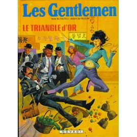 Les Gentlemen - Le Triangle D'or - Castelli