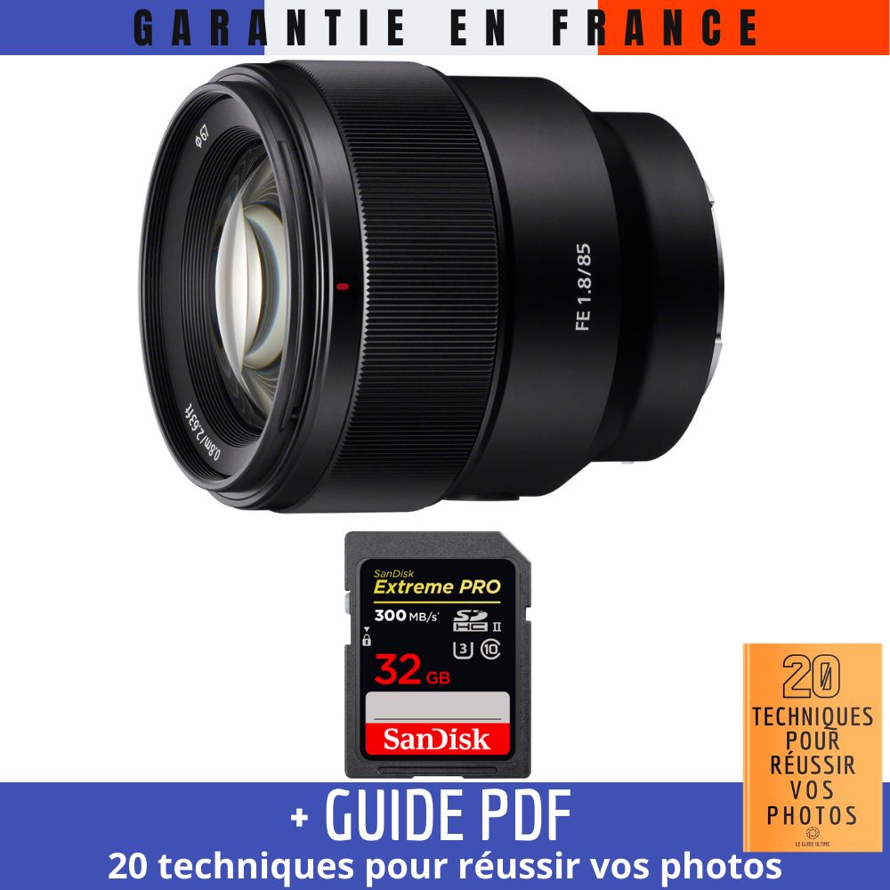 Sony FE 85mm f/1.8 + 1 SanDisk 32GB Extreme PRO UHS-II SDXC 300 MB/s + Guide PDF 20 techniques pour réussir vos photos