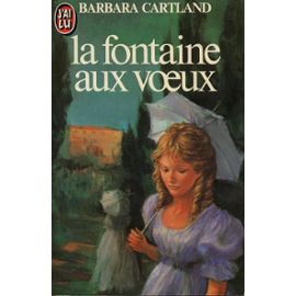 La Fontaine Aux Vúux - Barbara Cartland