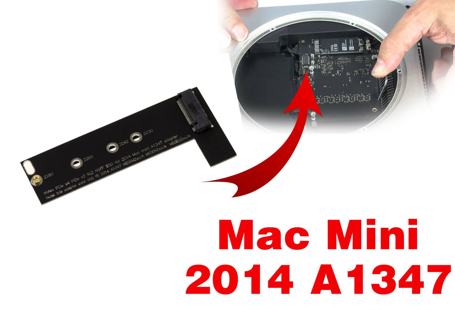 Adaptateur M2 (M.2 NGFF) vers Mac Mini 2014 A1347 Pour monter un SSD M2 PCIe sur un Mac Pour monter un SSD M2 PCIe sur un Mac