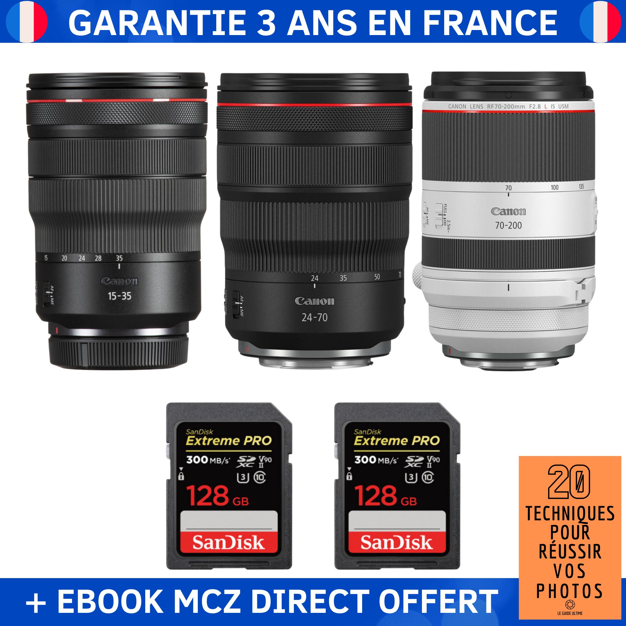 Canon RF 15 35mm f/ IS USM + Canon RF 24 70mm f/ IS USM + Canon RF 70 200mm f/ IS USM + 2 SanDisk + Ebook '20 Techniques pour Réussir vos Photos' Objectif Canon RF