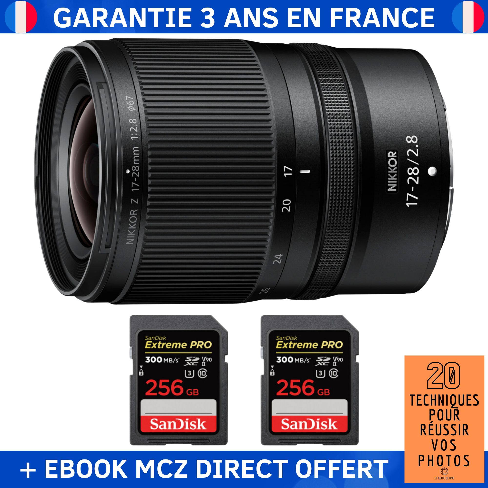 Nikon Z 17 28mm f2.8 + 2 SanDisk Extreme PRO UHS II SDXC 300 MB/ + Ebook '20 Techniques pour Réussir vos Photos' Objectif Nikon Z
