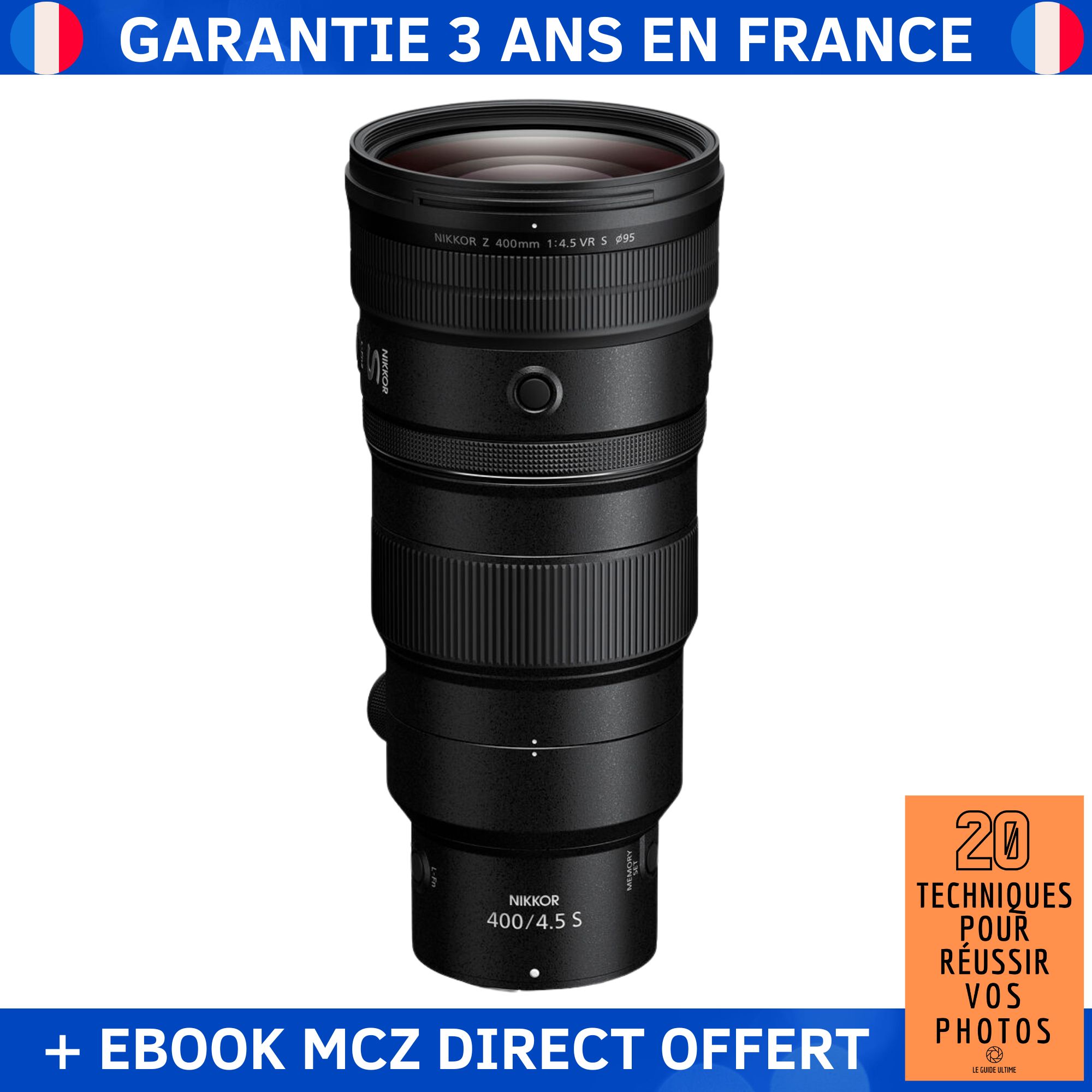 Nikon Z 400mm f4.5 VR + Ebook '20 Techniques pour Réussir vos Photos' Objectif Nikon Z