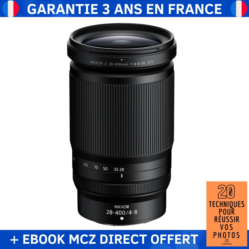 Nikon Z 28-400 mm f/4-8 VR + Ebook '20 Techniques pour Réussir vos Photos' - Objectif Nikon Z