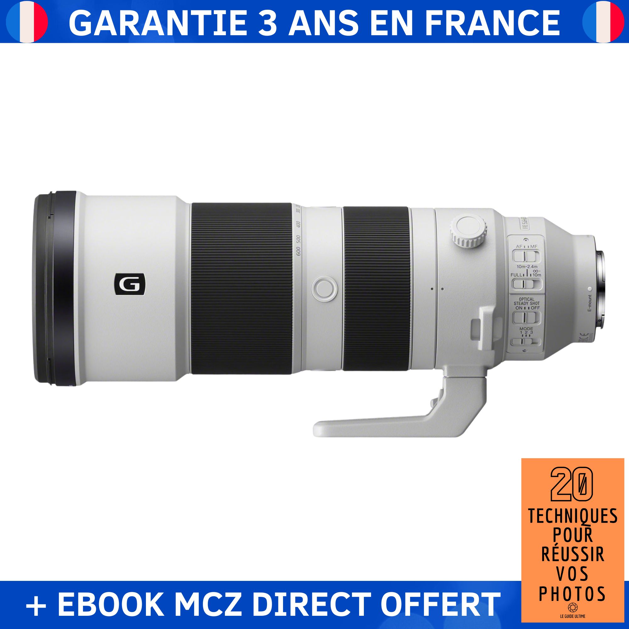 Sony FE 200-600mm f/5.6-6.3 G OSS (SEL200600G) + Ebook '20 Techniques pour Réussir vos Photos' - Objectif Sony