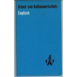 Grund Und Aufbauwortschatz Englisch - Weis, Eric