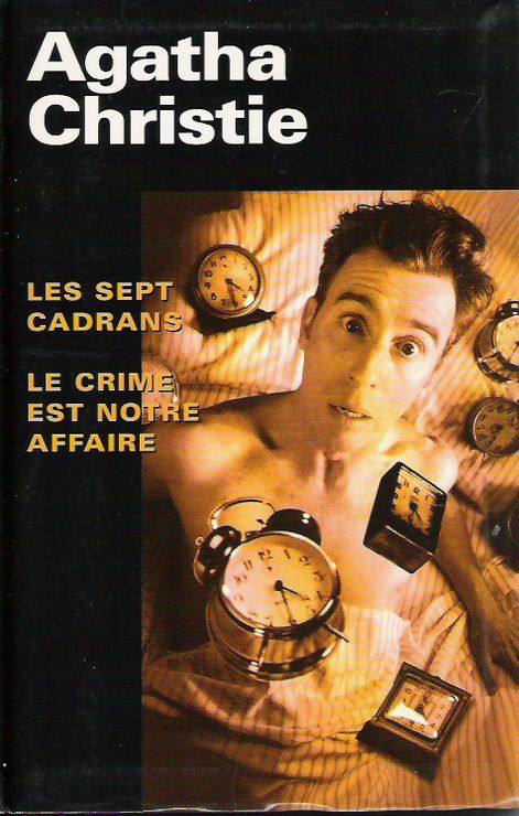 Les Sept Cadrans - Le Crime Est Notre Affaire