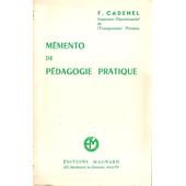 Mémento De Pédagogie Pratique - 