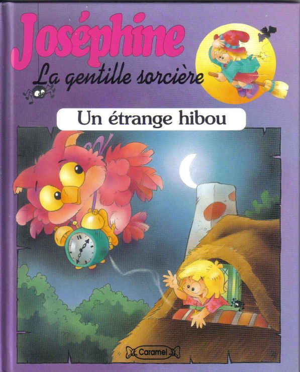 Joséphine La Gentille Sorcière : Un Étrange Hibou