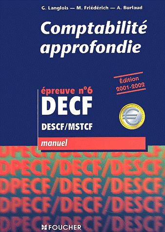 Comptabilité approfondie, épreuve n°6, DECF, DESCF, MSTCF, 2001-2002