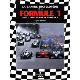 La Grande Encyclopedie De La Formule 1 Coffret 2 Volumes - 1950-1999, 50 Ans De Formule 1 - Galeron, Jean-François