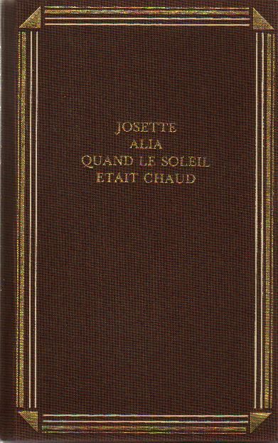 Quand Le Soleil Était Chaud