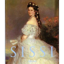 Sissi - Kaiserin Elisabeth Von Èosterreich, Elisabeth, Empress Of Austria, L'impératrice Élisabeth D'autriche - Brigitte Hamann