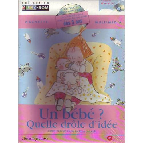 Un Bebe Quelle Drole D'Idee Pc