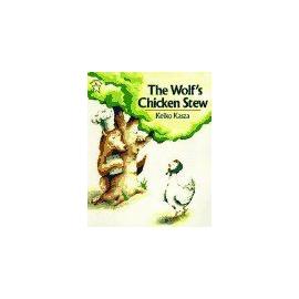 The Wolf'S Chicken Stew Goodnight - Keiko Kasza
