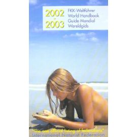 Guide Mondial Du Naturisme 2002-2003 - Collectif