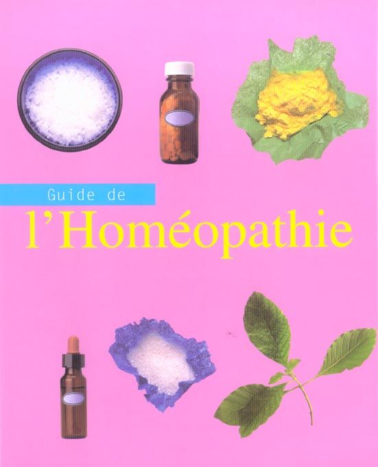 Guide de l'homéopathie