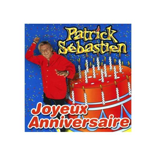 patrick sébastien joyeux anniversaire Joyeux Anniversaire Cd Rakuten patrick sébastien joyeux anniversaire