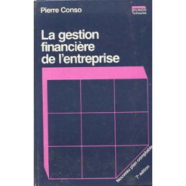 La Gestion Financière De L'entreprise - Conso Pierre