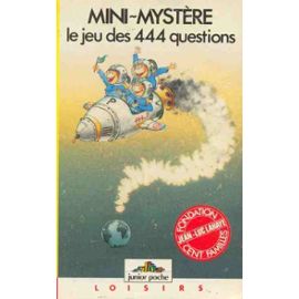 Mini-mystère - le jeu des 444 questions - Béatrice Solleau