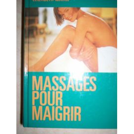Massages pour maigrir - Monique Ege