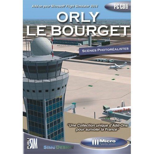 Orly Et Le Bourget Add On Pour Microsoft Flight Simulator 2004 Pc