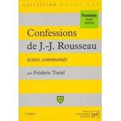 Confessions De Jean Jacques Rousseau Livres I à Iv Textes Commentés - 