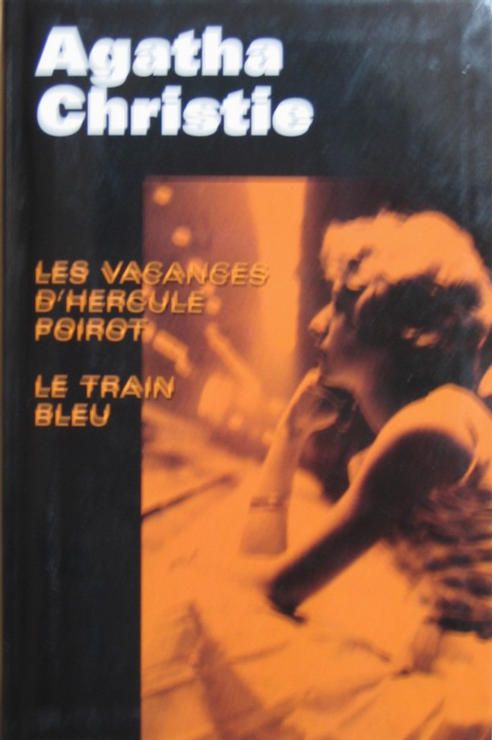 Les Vacances D'hercule Poirot - Le Train Bleu