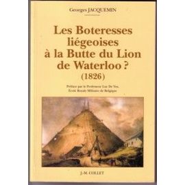 Les Boteresses liégeoises à la butte du Lion de Waterloo - Georges Jacquemin