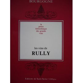 Les Grands vins de Rully - Bazin Jean François