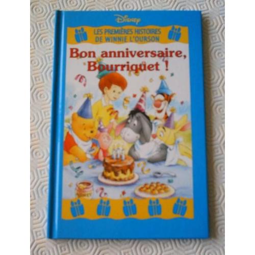 Les Premieres Histoires De Winnie L Ourson Bon Anniversaire Bourriquet Rakuten