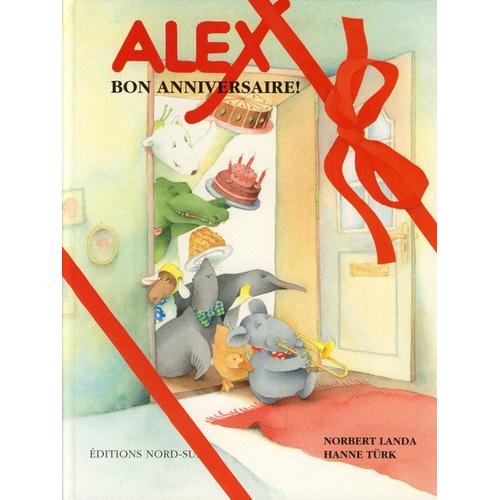 Alex Bon Anniversaire Enfant Jeunesse Rakuten