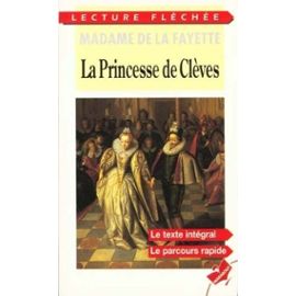 La Princesse De Clèves - Madame De La Fayette