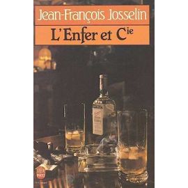 L'enfer Et C - Josselin, Jean-François