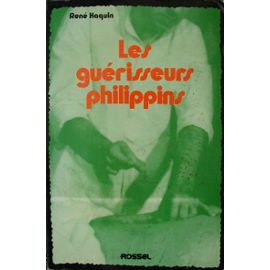 Les Guérisseurs philippins - Haquin, René
