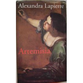 Artemisia - un duel pour l'immortalité - Alexandra Lapierre