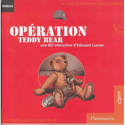 Opération Teddy Bear - Nouvelle Edition