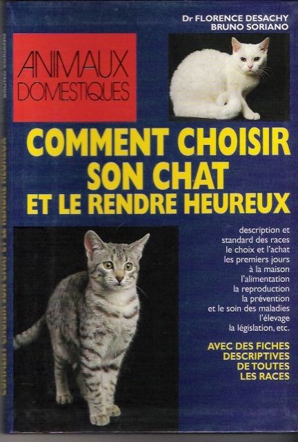 Comment choisir son chat et le rendre heureux