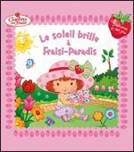 voir fiche du jeu Le soleil brille à Fraisi-Paradis 3 histoires