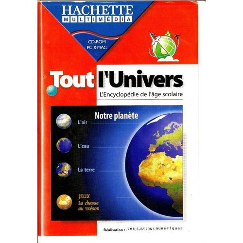 Tout L'Univers, L'Encyclopã©Die De L'âGe Scolaire Pc