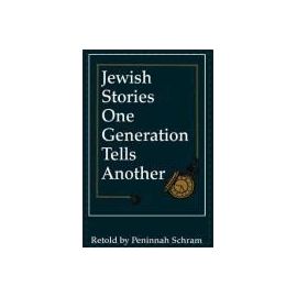 Jewish Stories One Generation Tells Another - Peninnah Schram