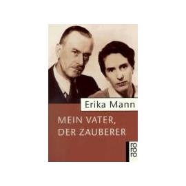 Mein Water Der Zauberer - Érika Mann