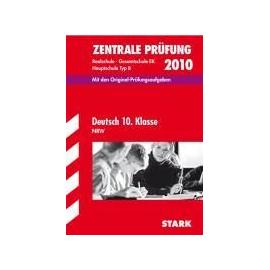 Zentrale Prüfung 2012 Deutsch 10. Klasse Realschule / Gesamtschule EK / Haupschule Typ B. Nordrhein-Westfalen