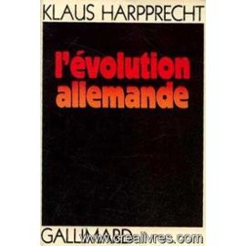 L'évolution allemande - Harpprecht Klaus