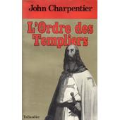L Ordre Des Templiers Pas Cher Ou Doccasion Sur Rakuten - 