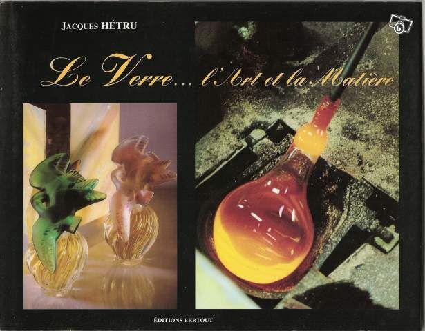 Le verre.. : L'art et la matière