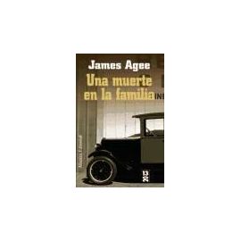 Agee, J: Una muerte en la familia - James Agee