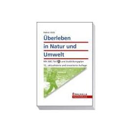 Überleben in Natur und Umwelt - Heinz Volz
