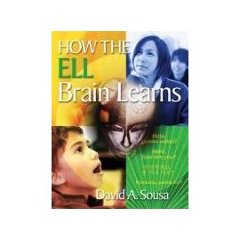 How the Ell Brain Learns - David A. Sousa